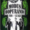 Try Modus Hoperandi.<br>
<br>
Photo by Blitzo.<br>
