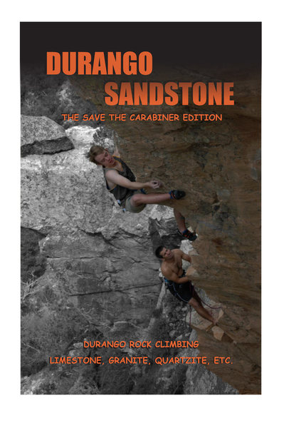 The 2014 edition of <em>Durango Sandstone</em> is available now!  Find it at Backcountry Experience, Gardenswartz Outdoors, Pine Needle Mountaineering, Maria's Bookshop and The Rock Lounge.http://durangorockclimbing.com/?p=11