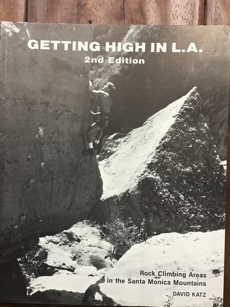 Getting High in L. A.
<br>
The first rock climbing guidebook to the Santa Monica Mountains. Many local areas including the Tunnel Boulders